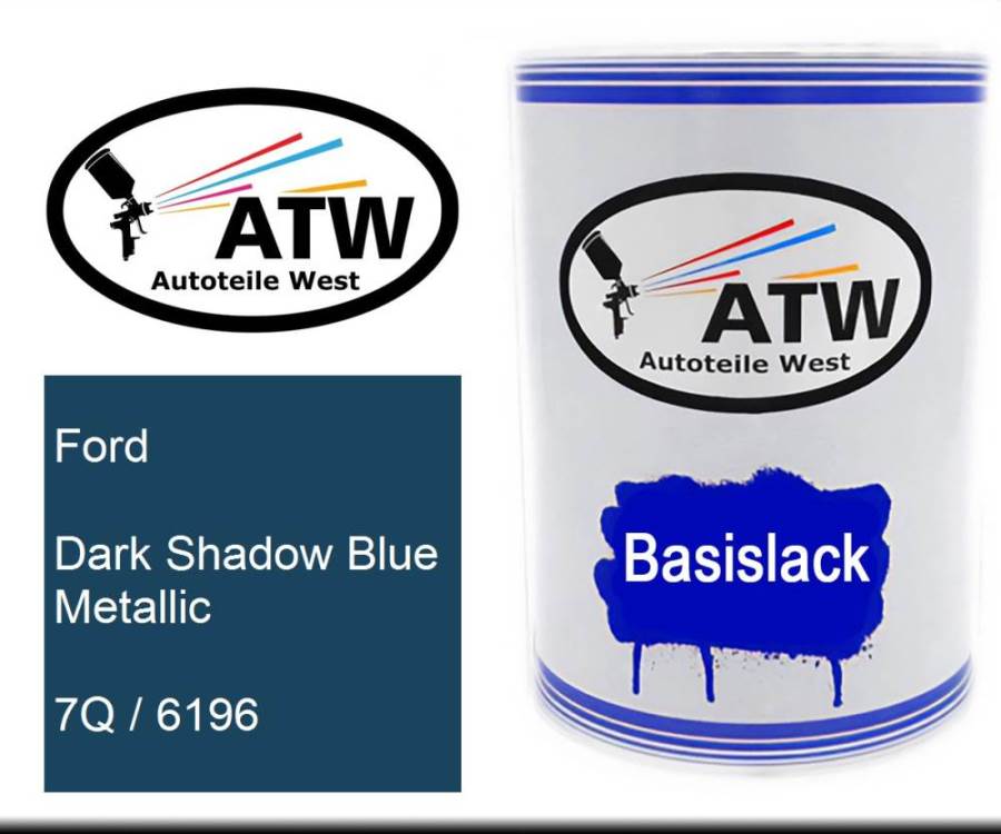 Ford, Dark Shadow Blue Metallic, 7Q / 6196: 500ml Lackdose, von ATW Autoteile West.